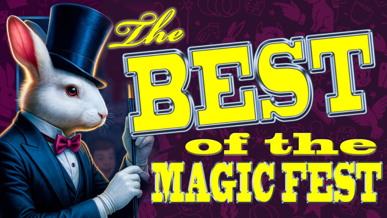 The Best of The Magic Fest - Melbourne Magic Festival